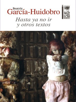 cover image of Hasta ya no ir y otros textos